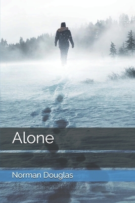 Alone by Norman Douglas