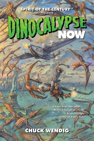 Dinocalypse Now by Chuck Wendig