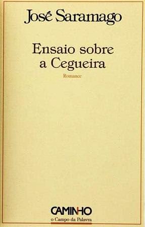 Ensaio sobre a cegueira by José Saramago