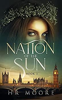 Nation of the Sun by H.R. Moore