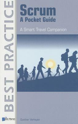 Scrum: A Pocket Guide: A Smart Travel Companion by Gunther Verheyen