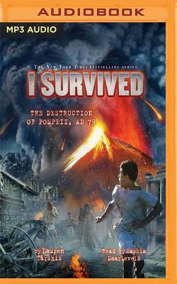 I Survived the Destruction of Pompeii, A.D. 79: Book 10 of the I Survived Series by Lauren Tarshis