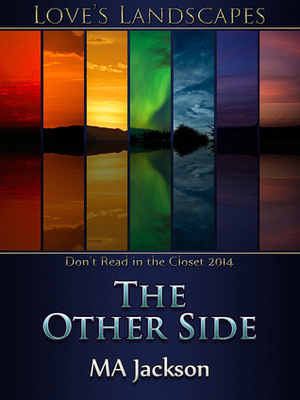 The Other Side by M.A. Jackson