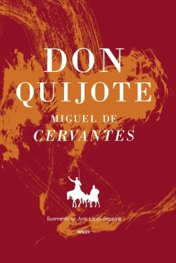 Don Quijote by Miguel de Cervantes