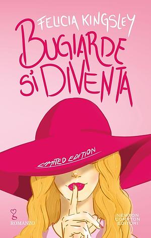 Bugiarde si diventa by Felicia Kingsley