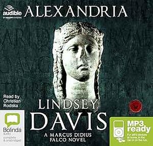 Alexandria: A Marcus Didius Falco Novel by Lindsey Davis