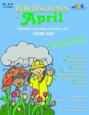 Daily Discoveries for April: Thematic Learning Activities for Every Day by Elizabeth Cole Midgley