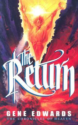 The Return by Gene Edwards