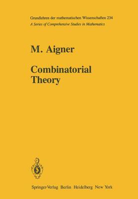 Combinatorial Theory by Martin Aigner