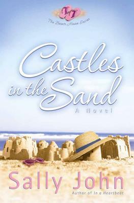 Castles in the Sand by Sally John