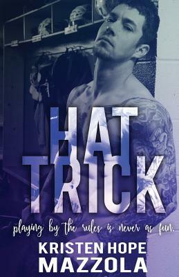 Hat Trick by Kristen Hope Mazzola