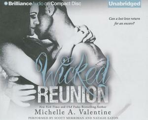 Wicked Reunion by Michelle A. Valentine