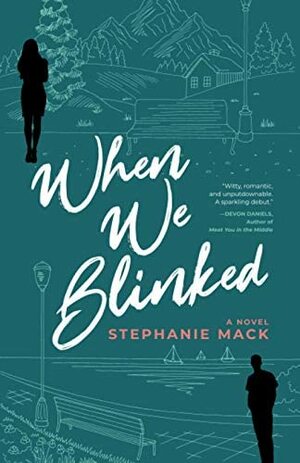 When We Blinked by Stephanie Mack