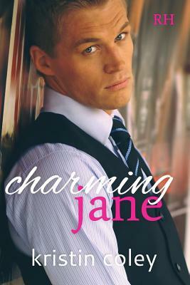 Charming Jane: A Reverse Harem Romance by Kristin Coley