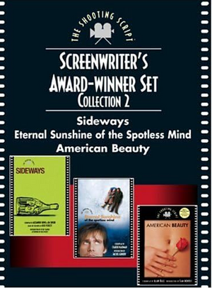 Screenwriters Award-winner Set, Collection 2: Sideways, Eternal Sunshine of the Spotless Mind, American Beauty by Charlie Kaufman, Alan Ball, Alexander Payne, Rex Pickett, Jim Taylor