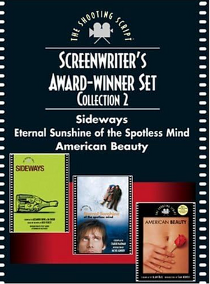 Screenwriters Award-winner Set, Collection 2: Sideways, Eternal Sunshine of the Spotless Mind, American Beauty by Alexander Payne, Charlie Kaufman, Alan Ball, Jim Taylor, Rex Pickett