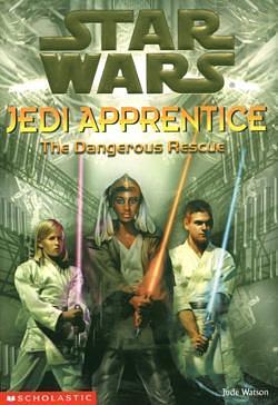 The Dangerous Rescue by Jude Watson