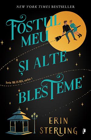 Fostul meu și alte blesteme by Erin Sterling