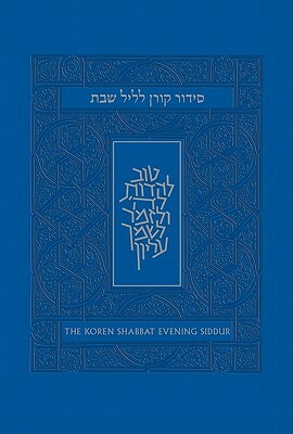 The Koren Shabbat Evening Siddur by 