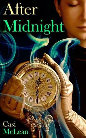 After Midnight by Casi McLean