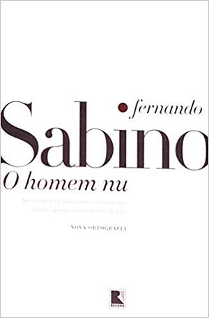 O homem nu by Fernando Sabino