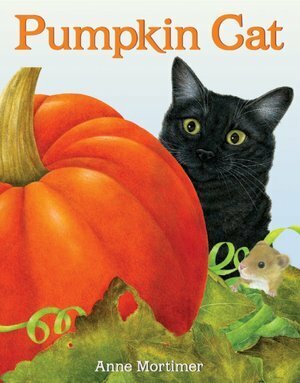 Pumpkin Cat by Anne Mortimer