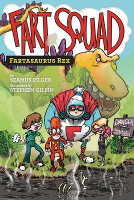 Fart Squad #2: Fartasaurus Rex by Seamus Pilger