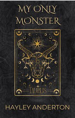My Only Monster by Hayley Anderton