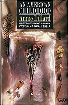 An American Childhood by Annie Dillard