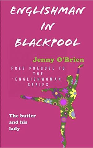 Englishman in Blackpool, Englishwoman Short Story by Jenny O'Brien