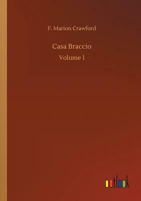 Casa Braccio by F. Marion Crawford