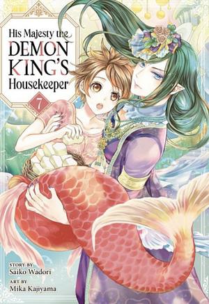 His majesty the demon king's housekeeper by Saiko Wadori, Mika Kajiyama