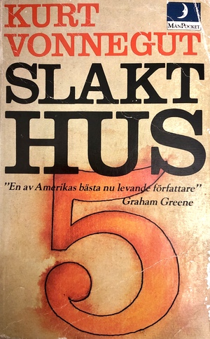Slakthus 5 by Kurt Vonnegut