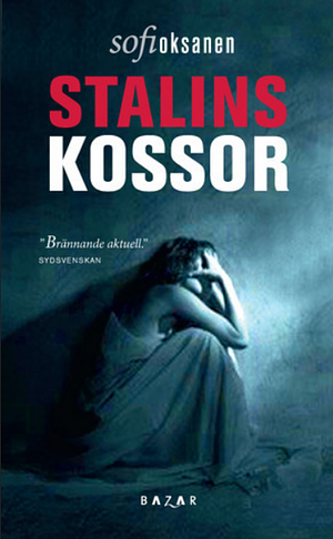 Stalins kossor by Sofi Oksanen