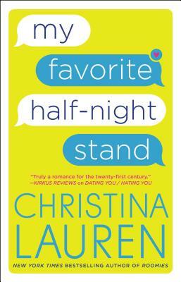 My Favorite Half-Night Stand by Christina Lauren