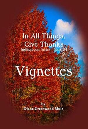 Bellingwood Book 24 Vignettes by Diane Greenwood Muir