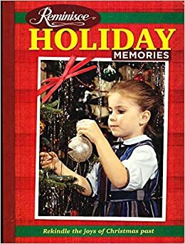 Reminisce Holiday Memories by Amy Glander