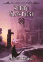 Zimní slavnost by Michael J. Sullivan