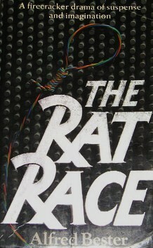 The Rat Race by Alfred Bester