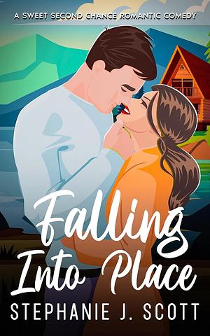 Falling Into Place by Stephanie J. Scott