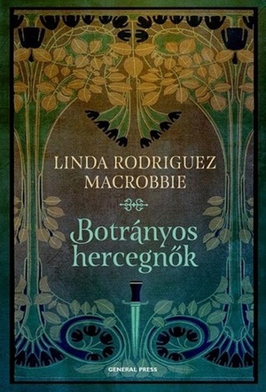 Botrányos hercegnők by Linda Rodríguez McRobbie, Szilvia Tihor