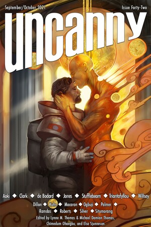 Uncanny Magazine Issue 42: September/October 2021 by Lynne M. Thomas, Michael Damian Thomas