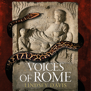 Voices of Rome by Lindsey Davis