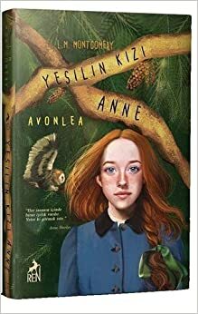 Yesilin Kizi Anne 2 Avonlea by L.M. Montgomery