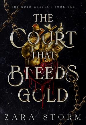 The Court That Bleeds Gold by Zara Storm