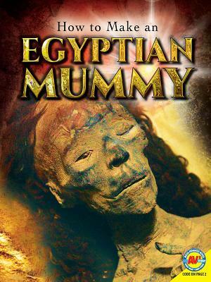 The Life of an Egyptian Mummy by Ruth Owen