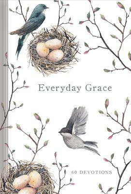 Everyday Grace: 60 Devotions by Ellie Claire