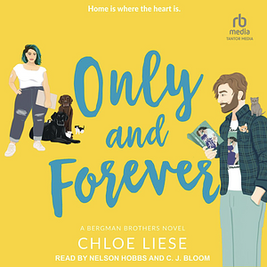 Only and Forever by Chloe Liese