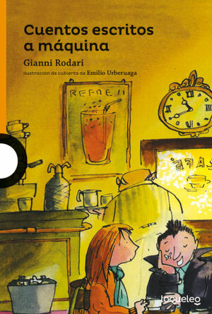 Cuentos Escritos a Maquina by Gianni Rodari