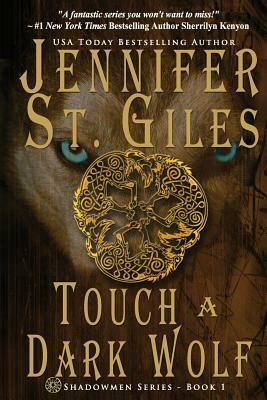 Touch a Dark Wolf by Jennifer St Giles